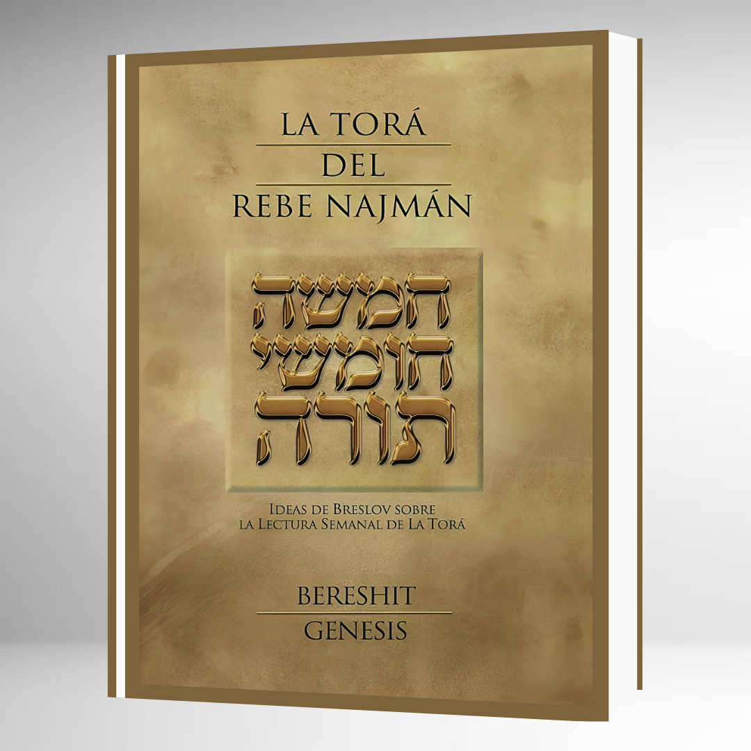 La Torá Del Rebe Najman - BERESHIT -