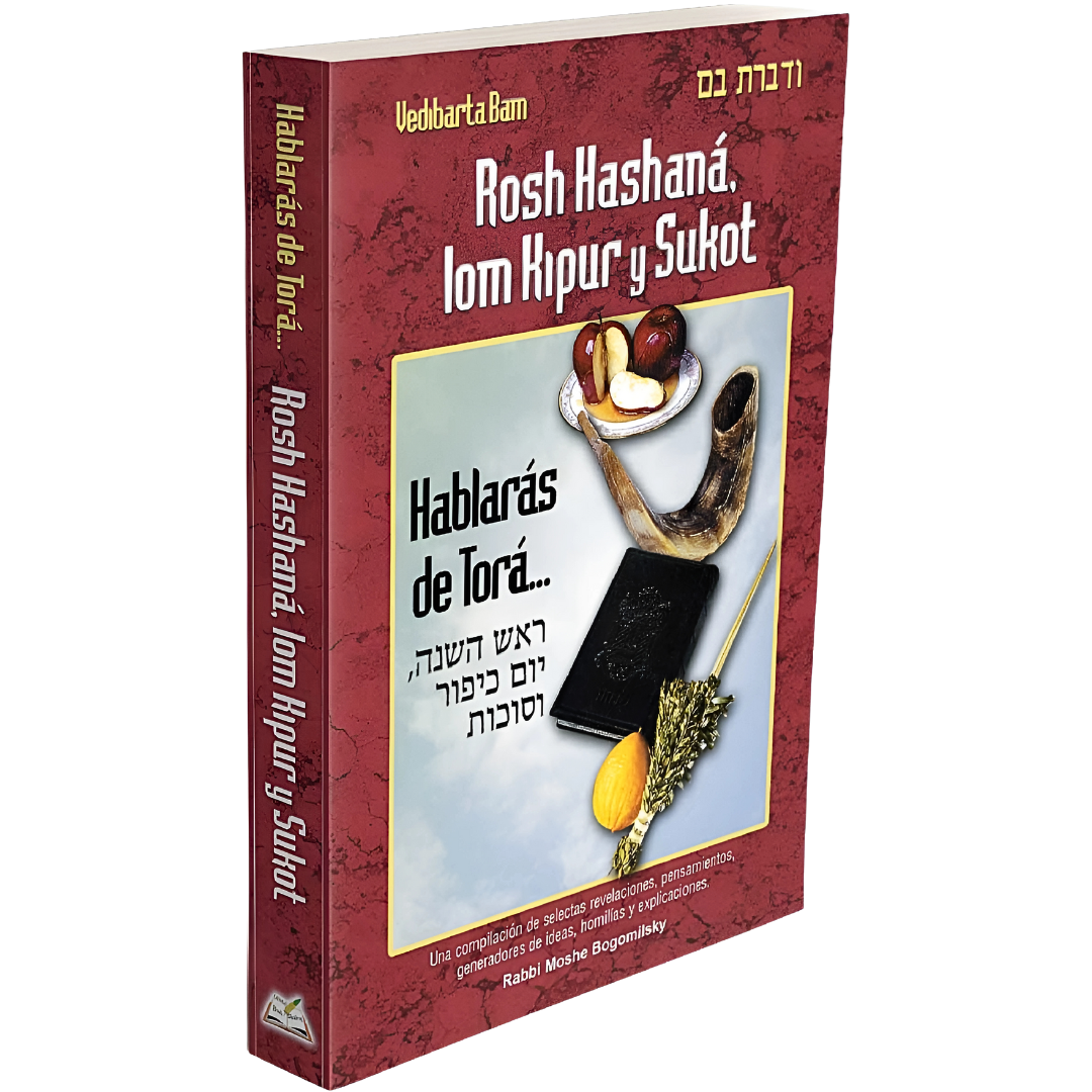 Hablarás de Torá: Rosh Hashaná, Iom Kipur y Sukot