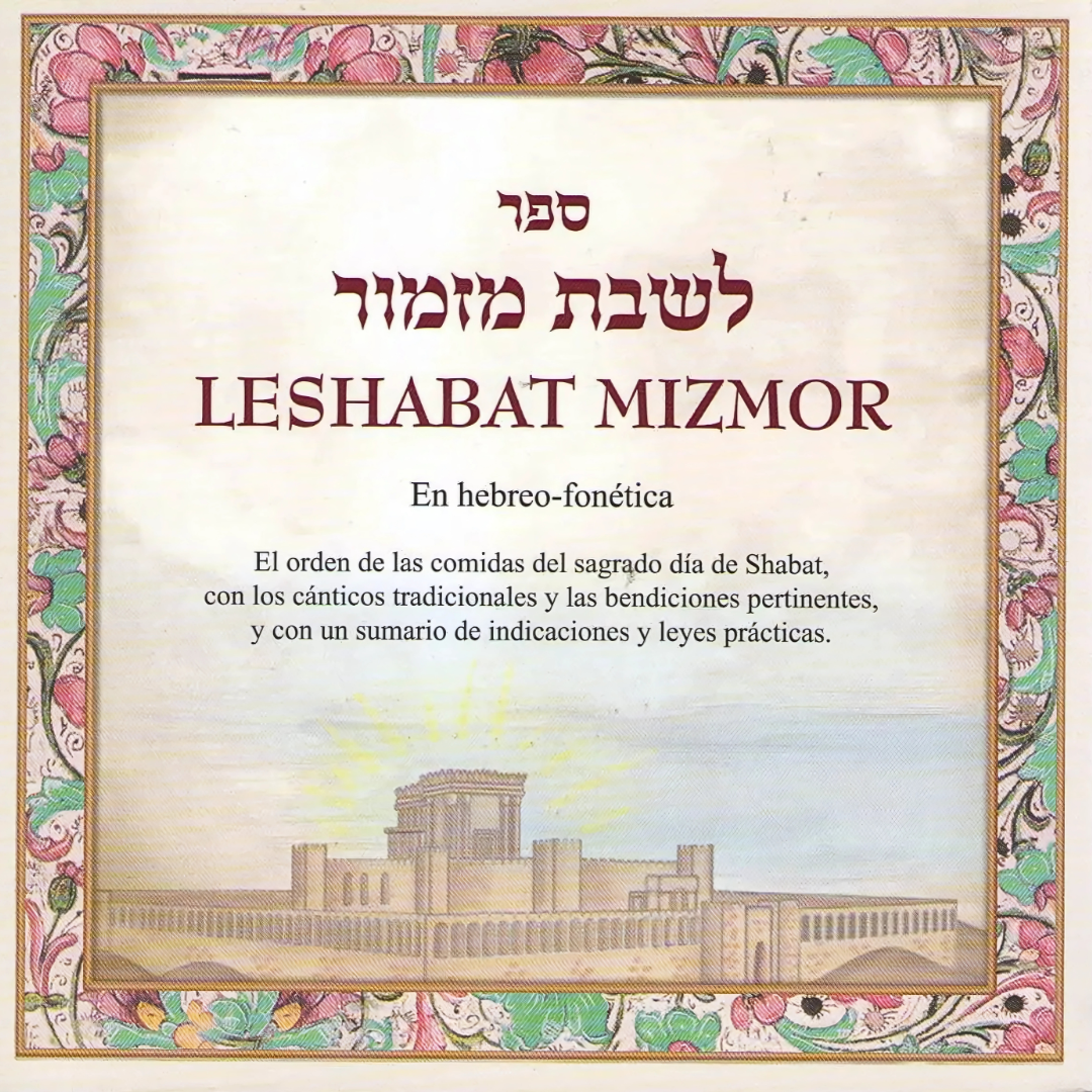 Leshabat Mizmor - Cantos Para Shabat HEB-FONETICA
