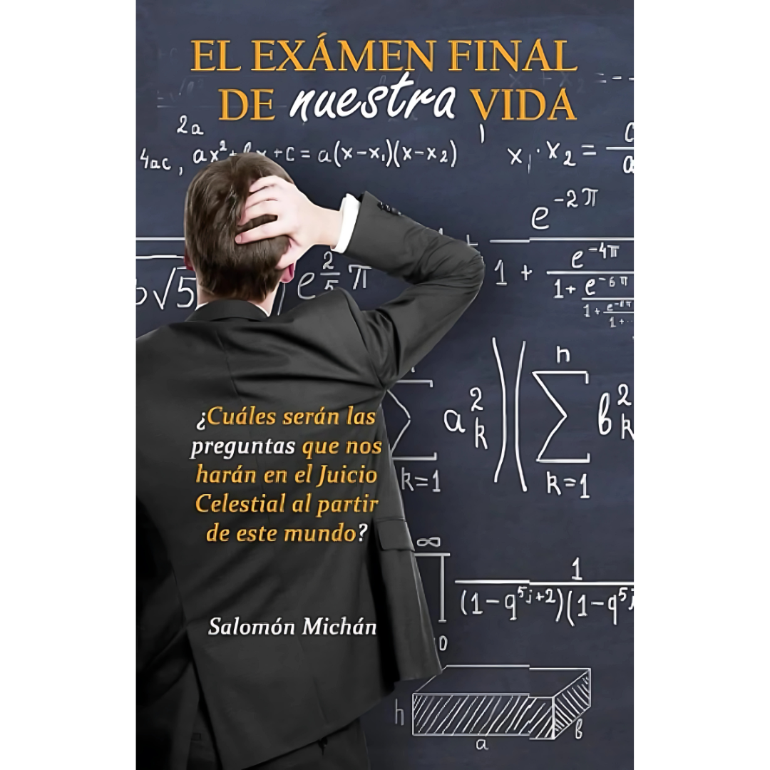 El Examen Final de Nuestra Vida
