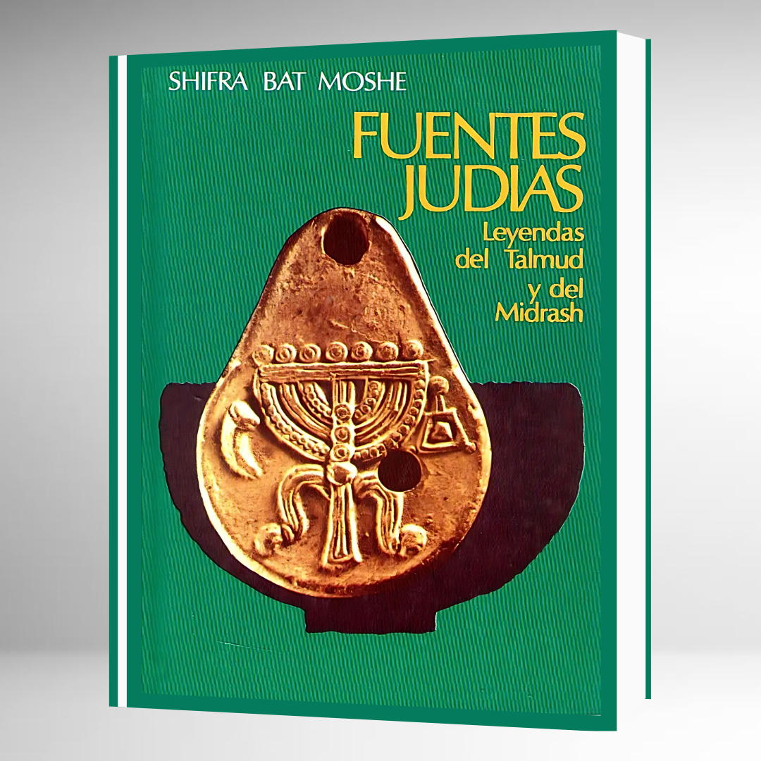 Fuentes Judias: Leyendas del Talmud y del Midrash