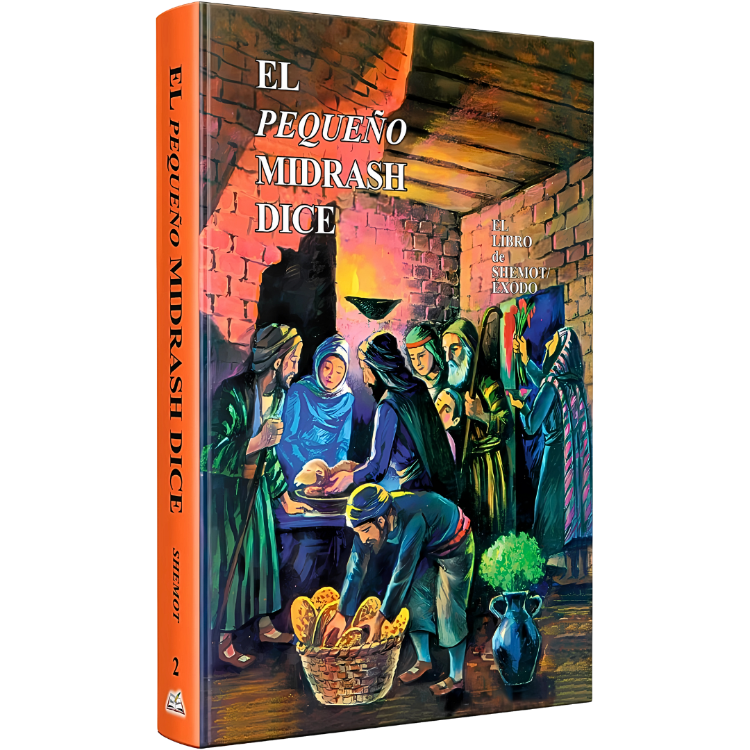 El Pequeño Midrash Dice - SHEMOT -