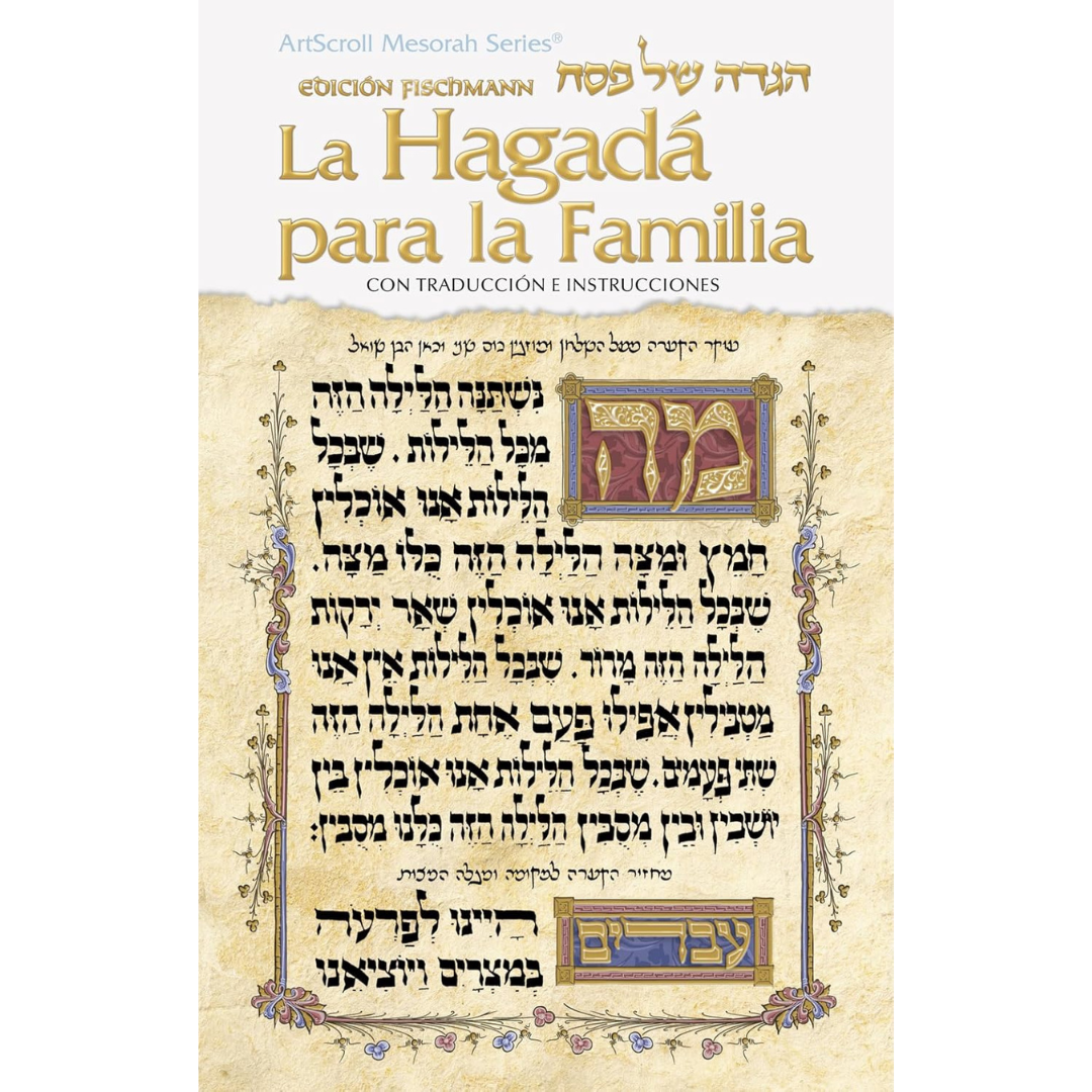 La Hagadá Para la Familia ARTSCROLL HEB-ESP