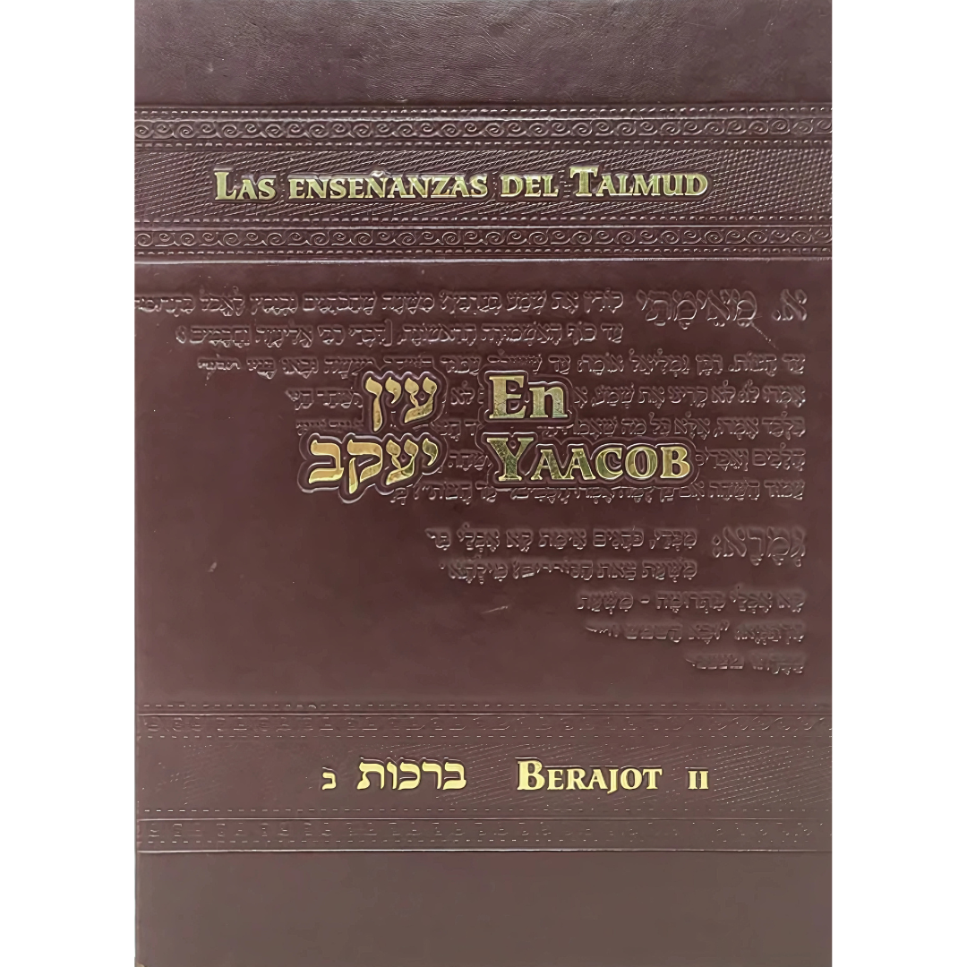 Las Enseñanzas del Talmud: En Yaacob / BERAJOT 2