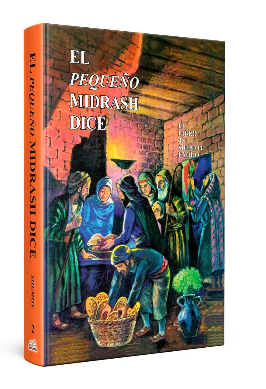 EL PEQUEÑO MIDRASH DICE SHEMOT