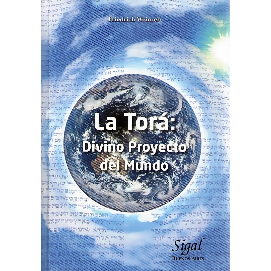 La Torá: Divino Proyecto del Mundo