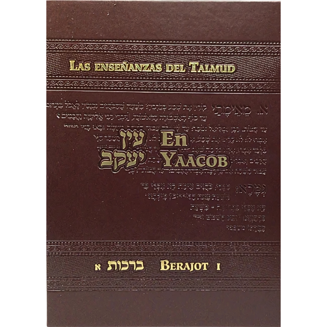 Las Enseñanzas del Talmud: En Yaacob / BERAJOT 1