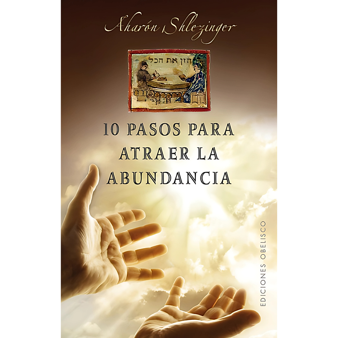 Diez Pasos Para Atraer la Abundancia