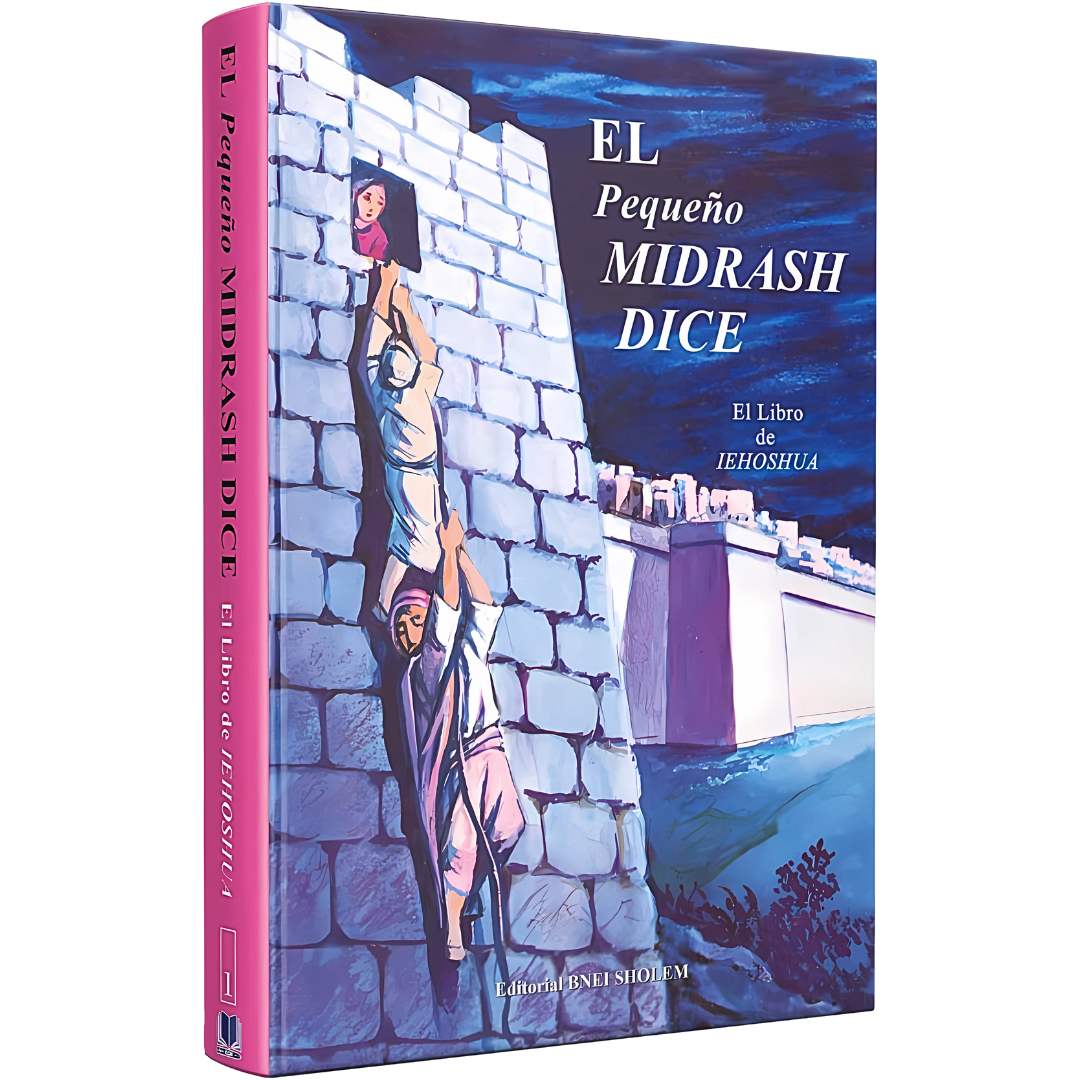 El Pequeño Midrash Dice - IEHOSHUA -