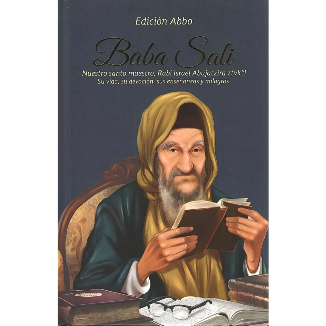 Baba Sali - Su Vida, su Devoción, sus Enseñanzas y Milagros