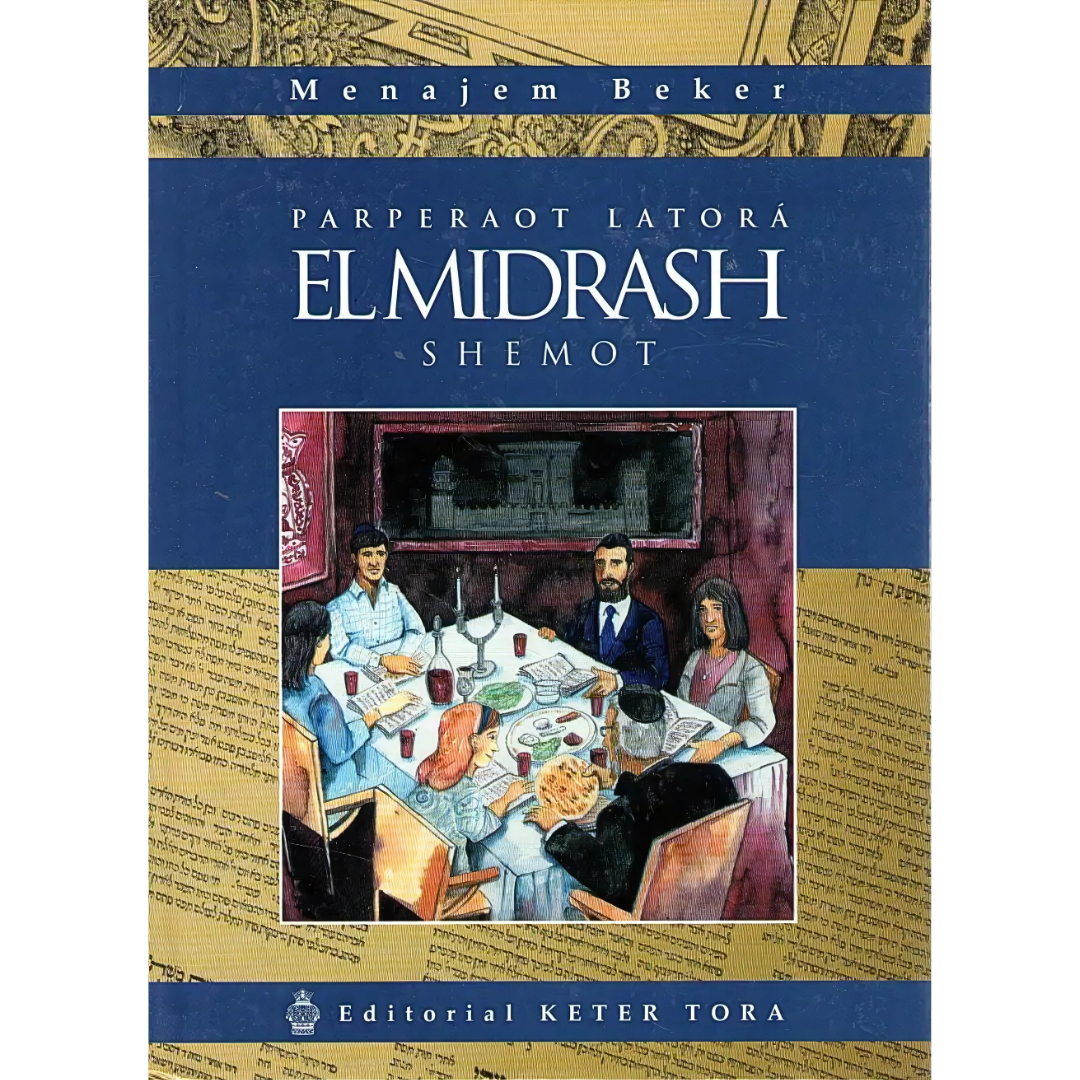 Parperaot Latora EL MIDRASH - SHEMOT -