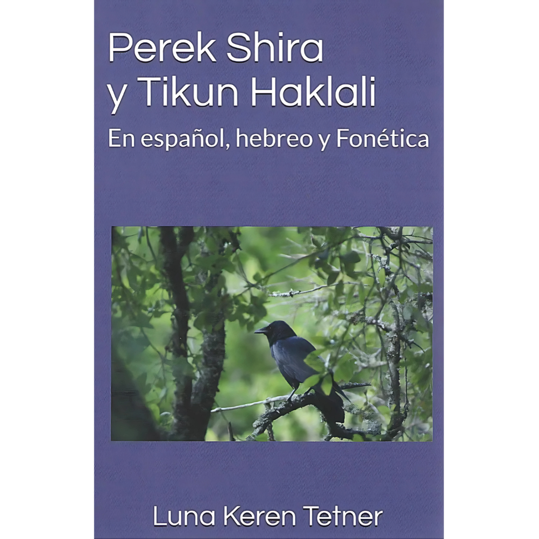 Perek Shira y Tikun Haklali- HEBREO, ESPAÑOL Y FONETICA