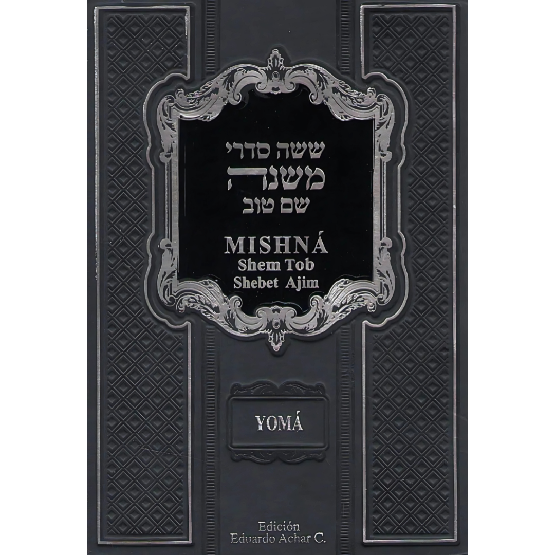 Mishná Shem Tob - YOMÁ - Heb-Esp-Fon Explicada