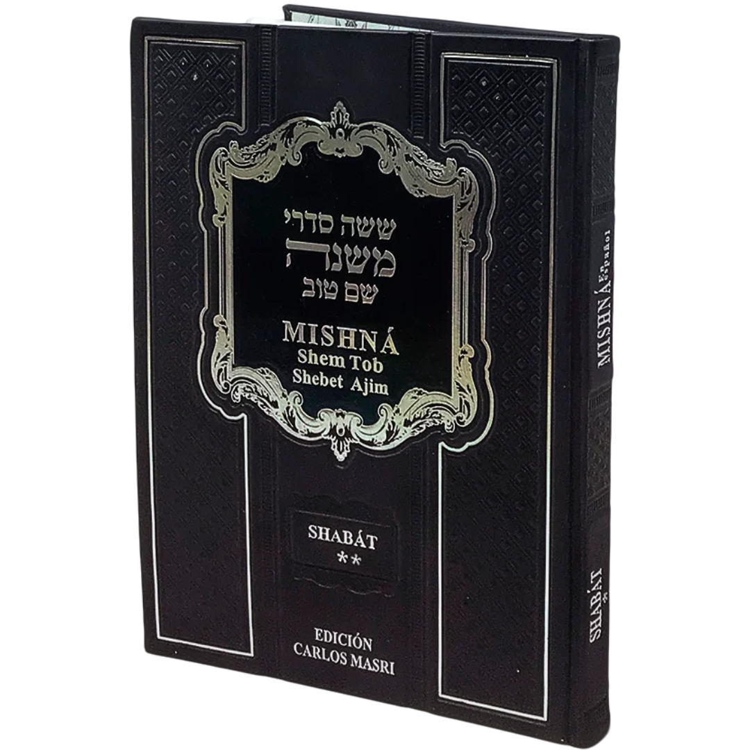 Mishná Shem Tob - SHABAT - Heb-Esp-Fon Explicada