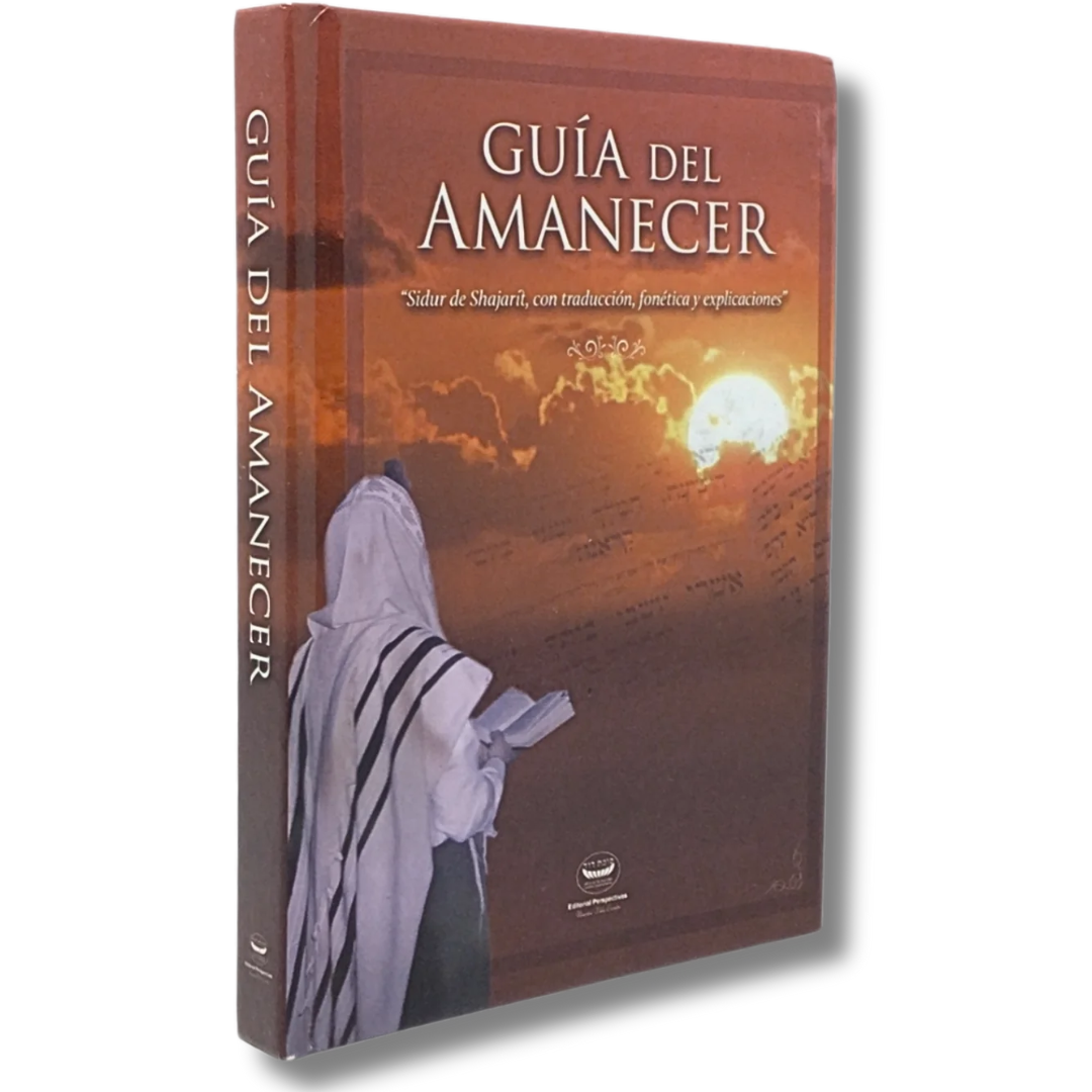 Guía del Amanecer – Sidur de Shajarit
