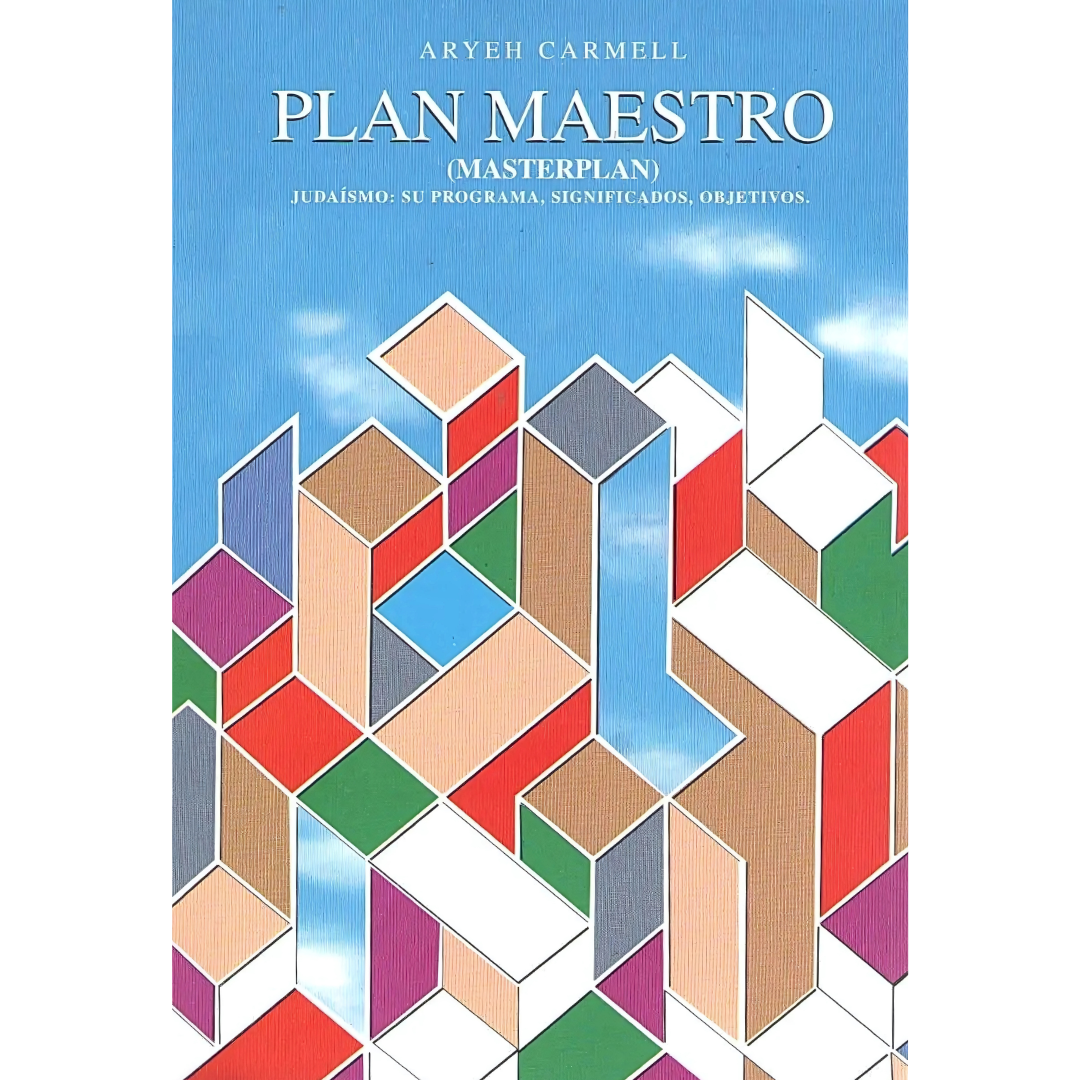PLAN MAESTRO - Judaismo: Su Programa, Significados, Objetivos
