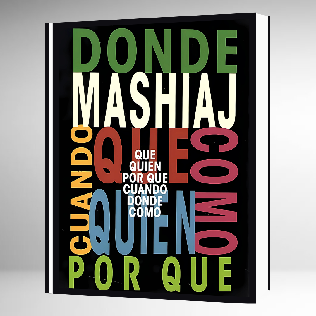 Mashiaj: Qué, Quién y Por qué