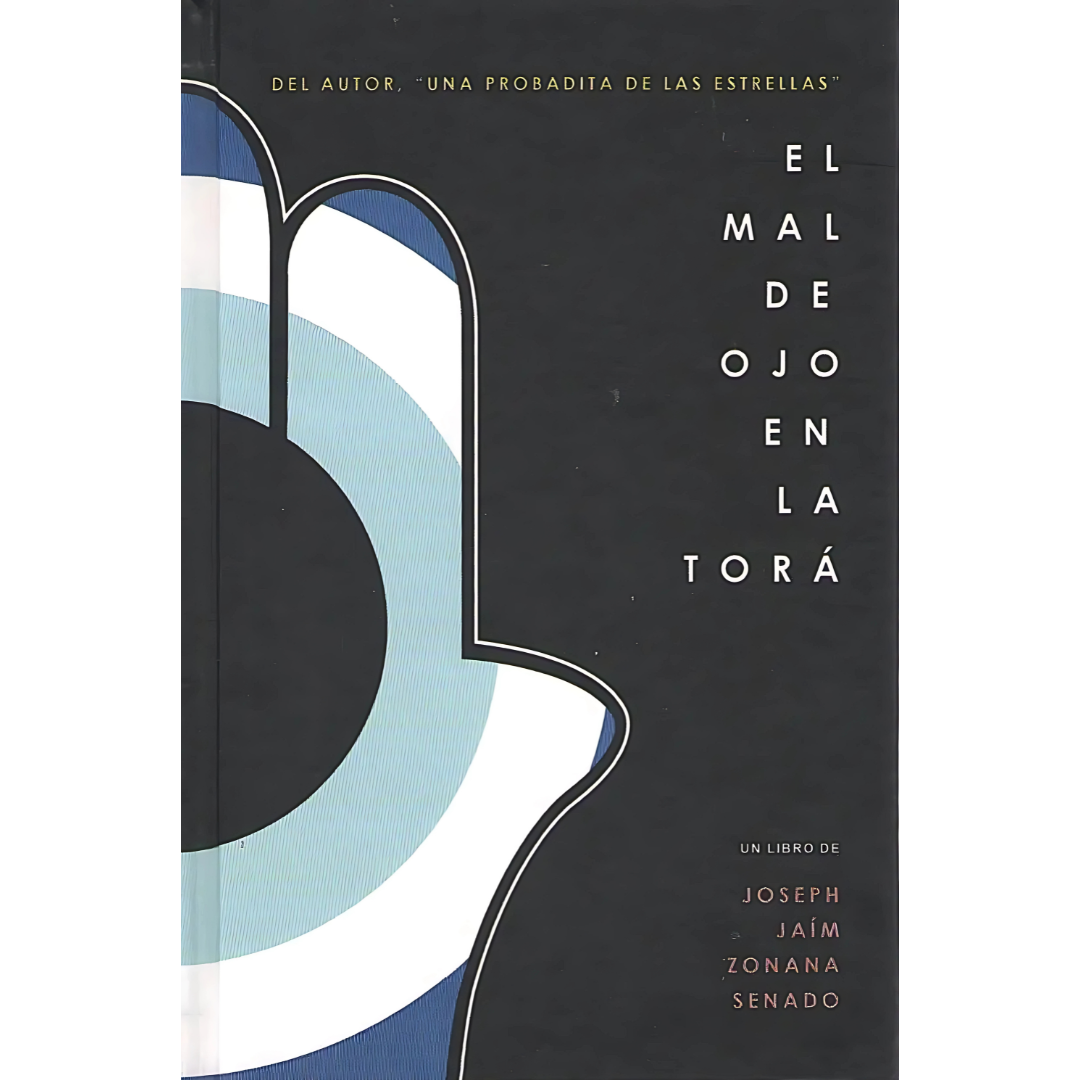 El Mal de Ojo en la Torá