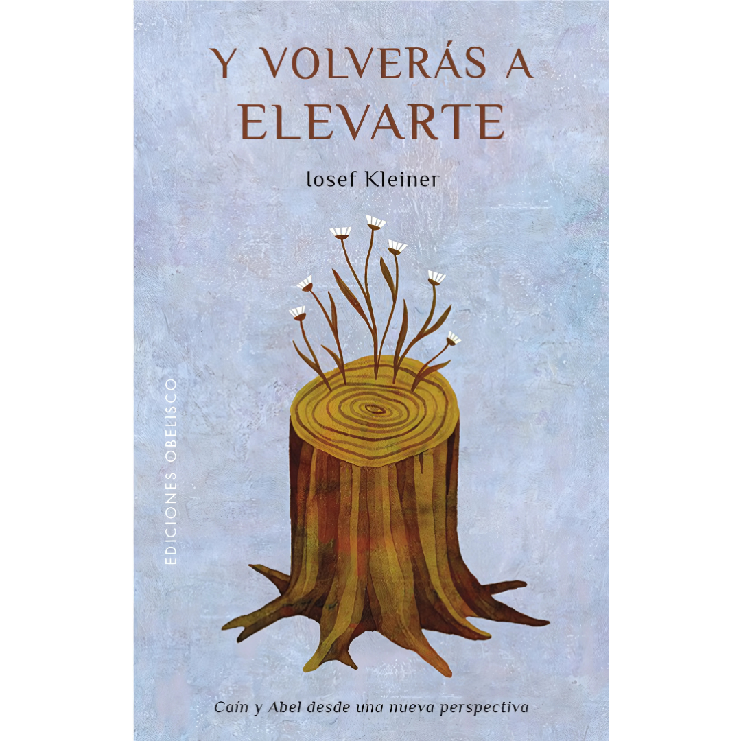 Y VOLVERÁS A ELEVARTE