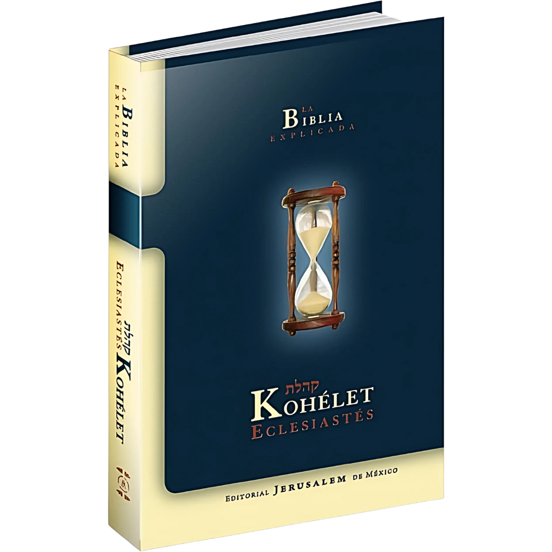 La Biblia Explicada - Kohelet / Eclesiastes -