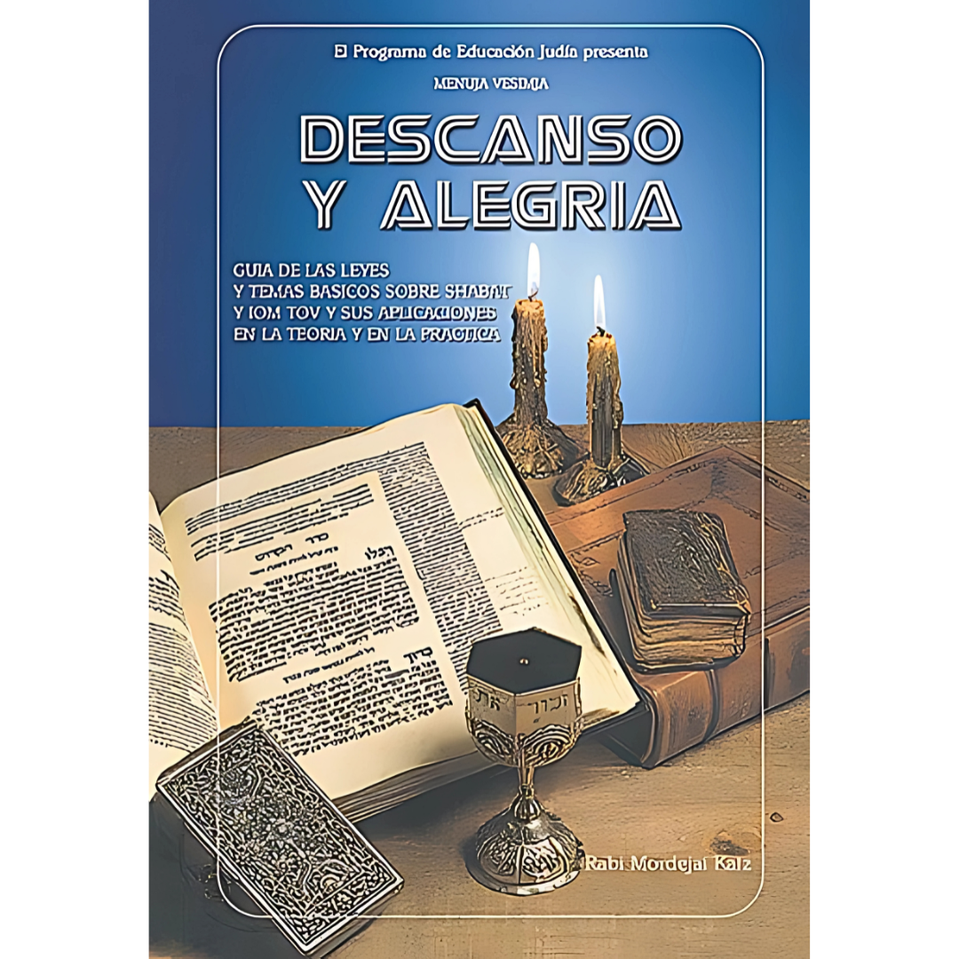 Descanso y Alegría - SHABAT