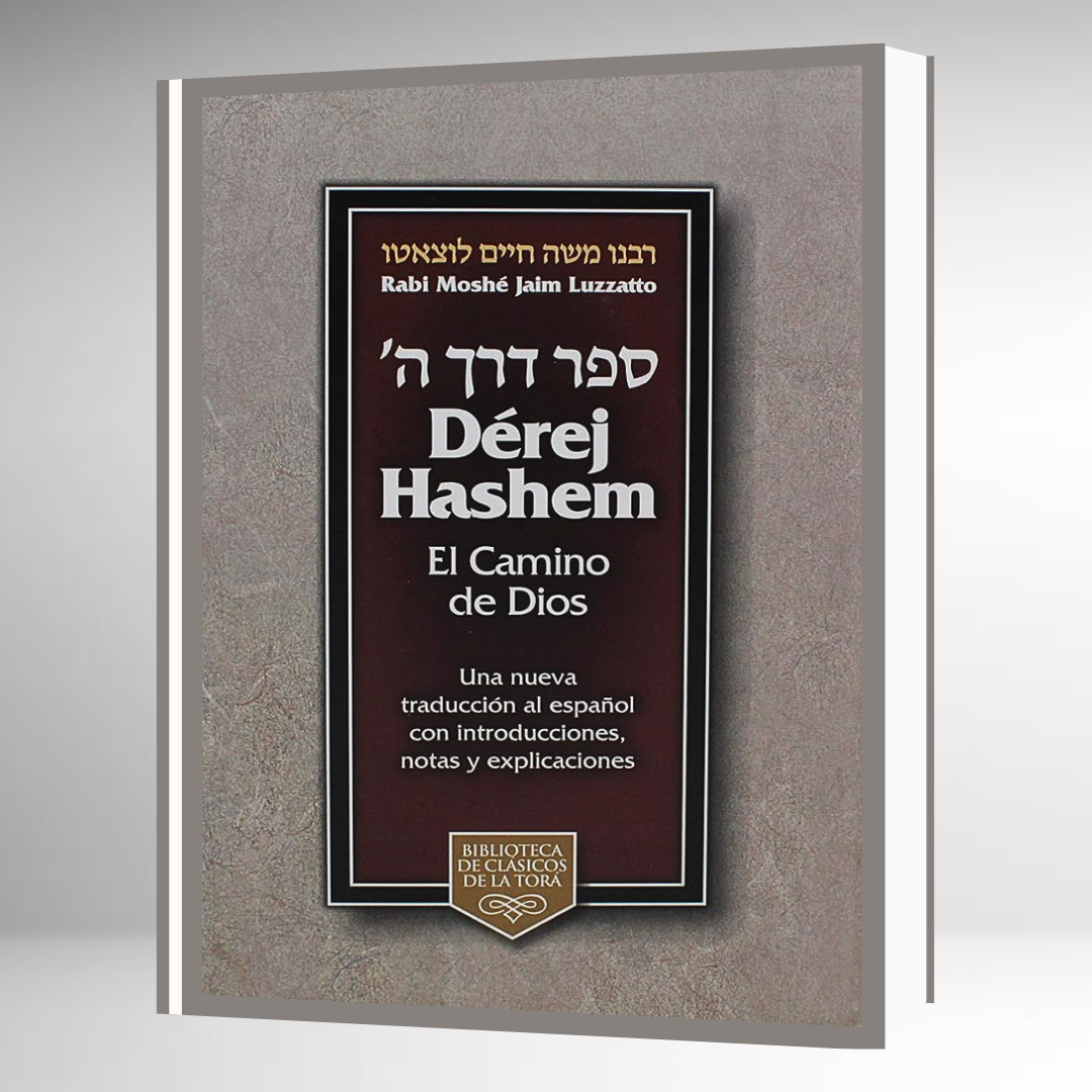 Dérej Hashem: El Camino de DIOS