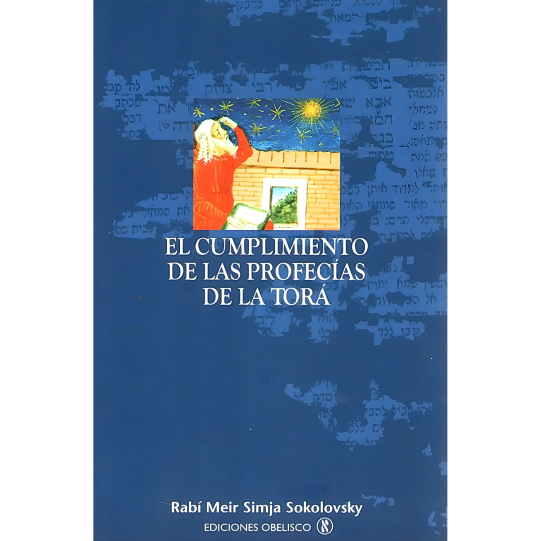 El Cumplimiento de las Profecías de la Torá