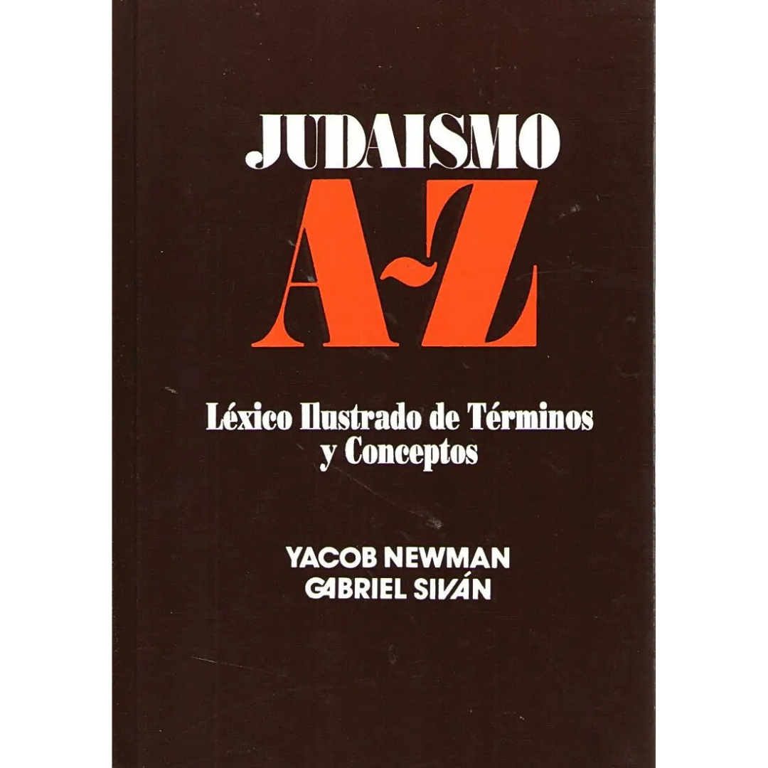 Judaismo de la A-Z - Léxico de Términos Judios