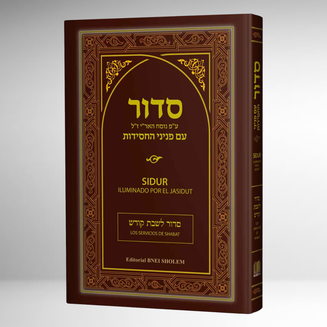 SIDUR ILUMINADO POR EL JASIDUT HEB-ESP-EXPLICADO PARA SHABAT