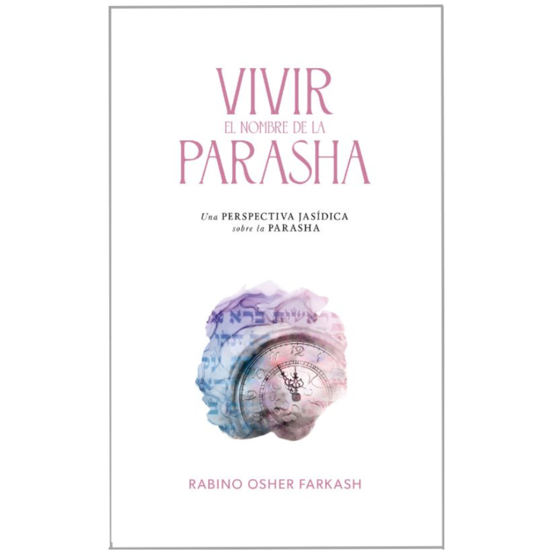 Vivir el Nombre de la Parasha