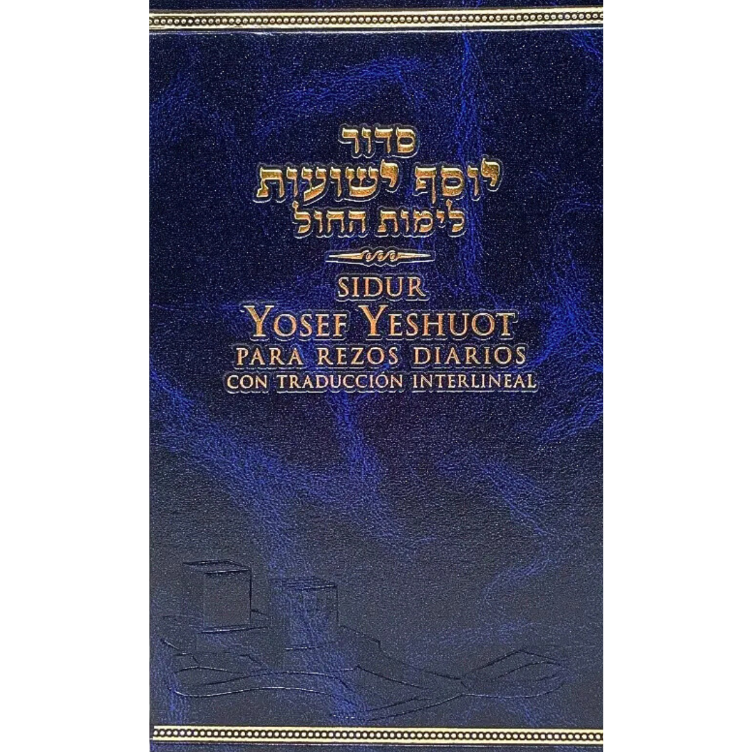 SIDUR YOSEF YESHUOT HEB-ESP-FONÉTICA INTERLINEAL (SOLO PARA REZO DIARIO)