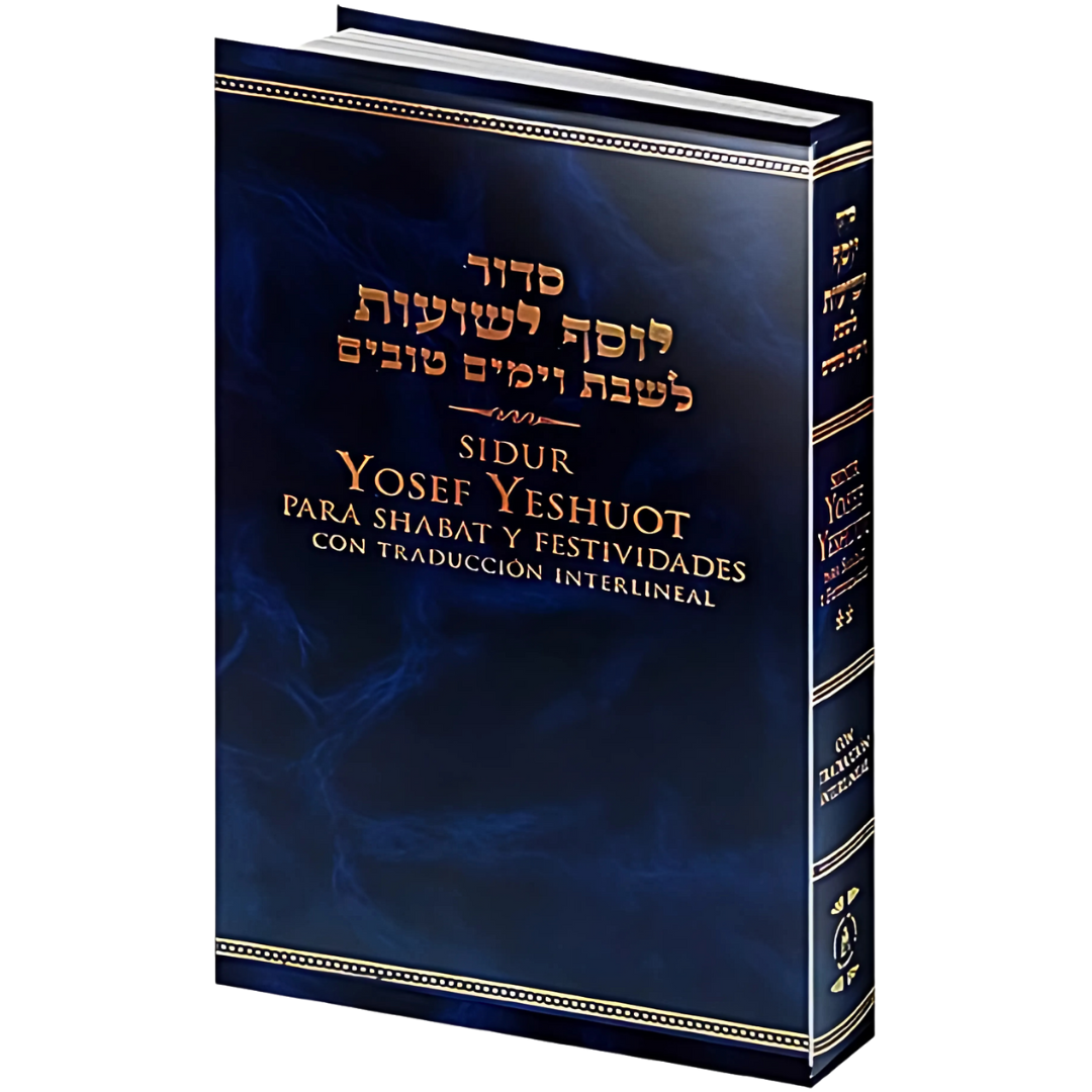 SIDUR YOSEF YESHUOT HEB-ESP-FONÉTICA INTERLINEAL (SOLO PARA SHABAT Y FESTIVIDADES)