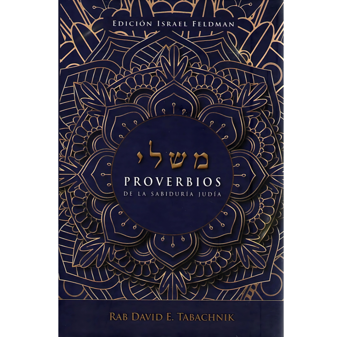 Proverbios de la Sabiduría Judía - MISHLE