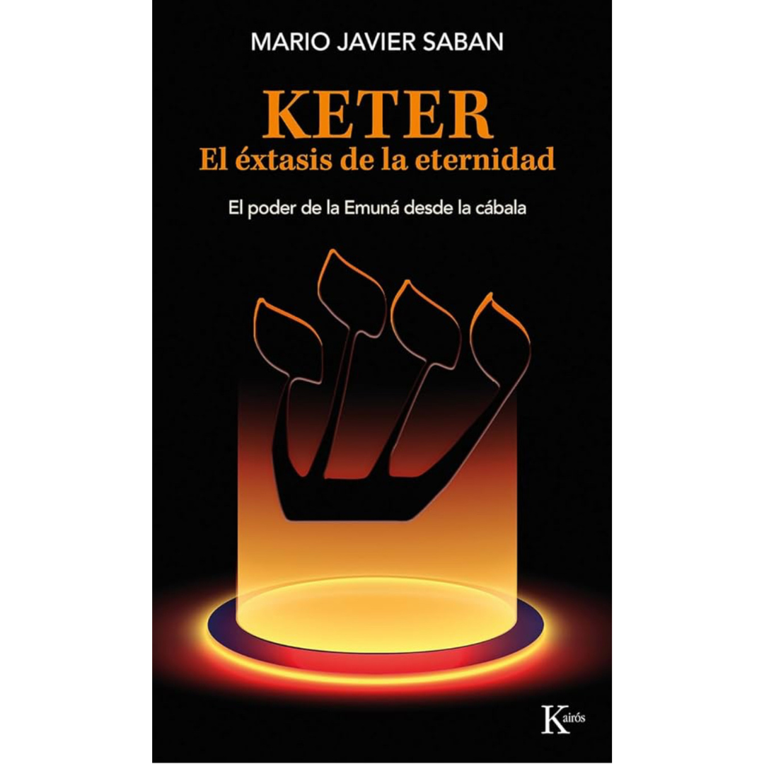 Keter: El éxtasis de la Eternidad