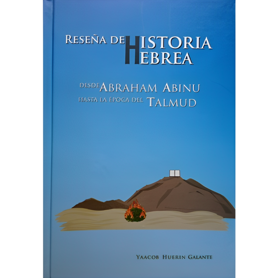 RESEÑA DE HISTORIA HEBREA