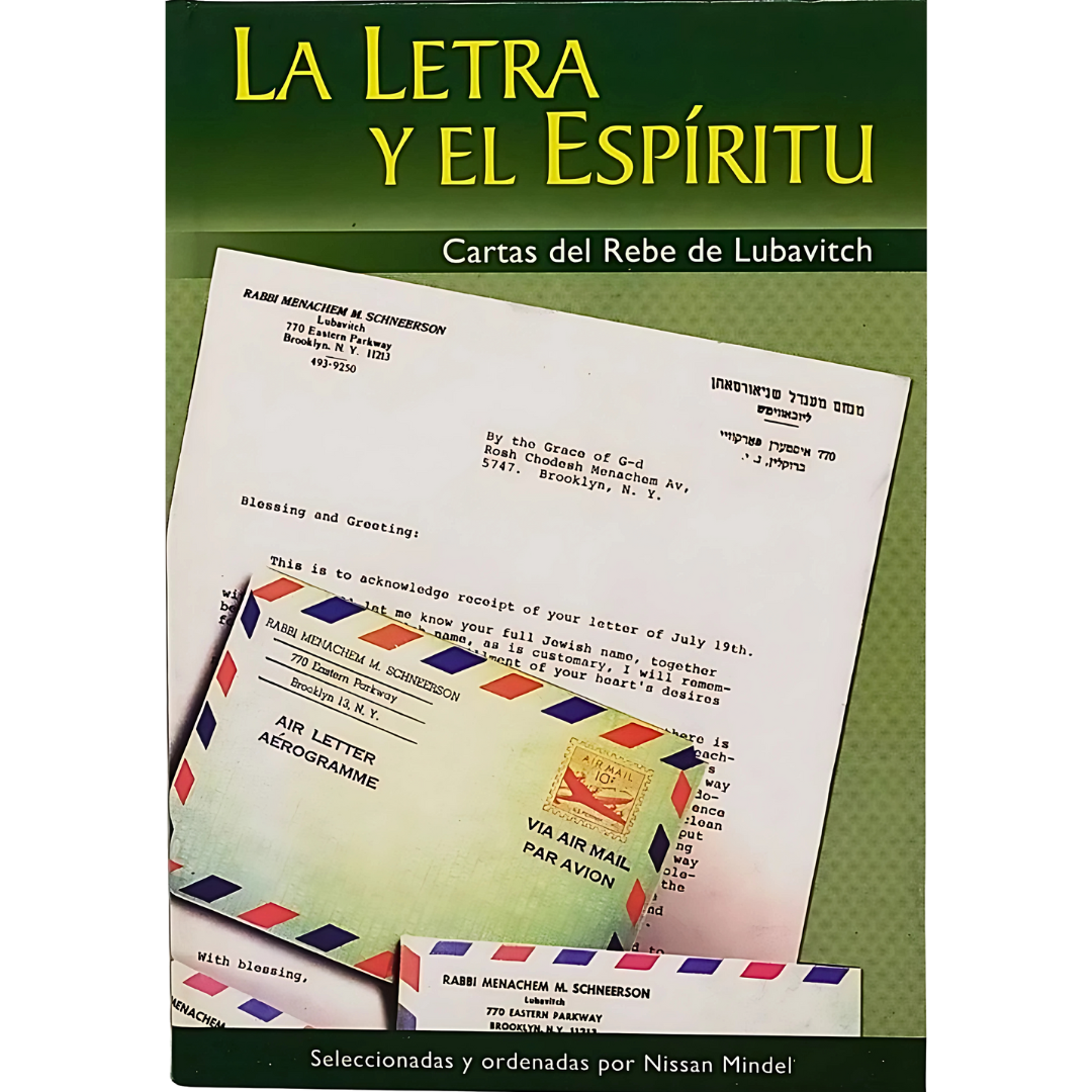 La Letra y El Espíritu - Cartas del Rebe de Lubavitch