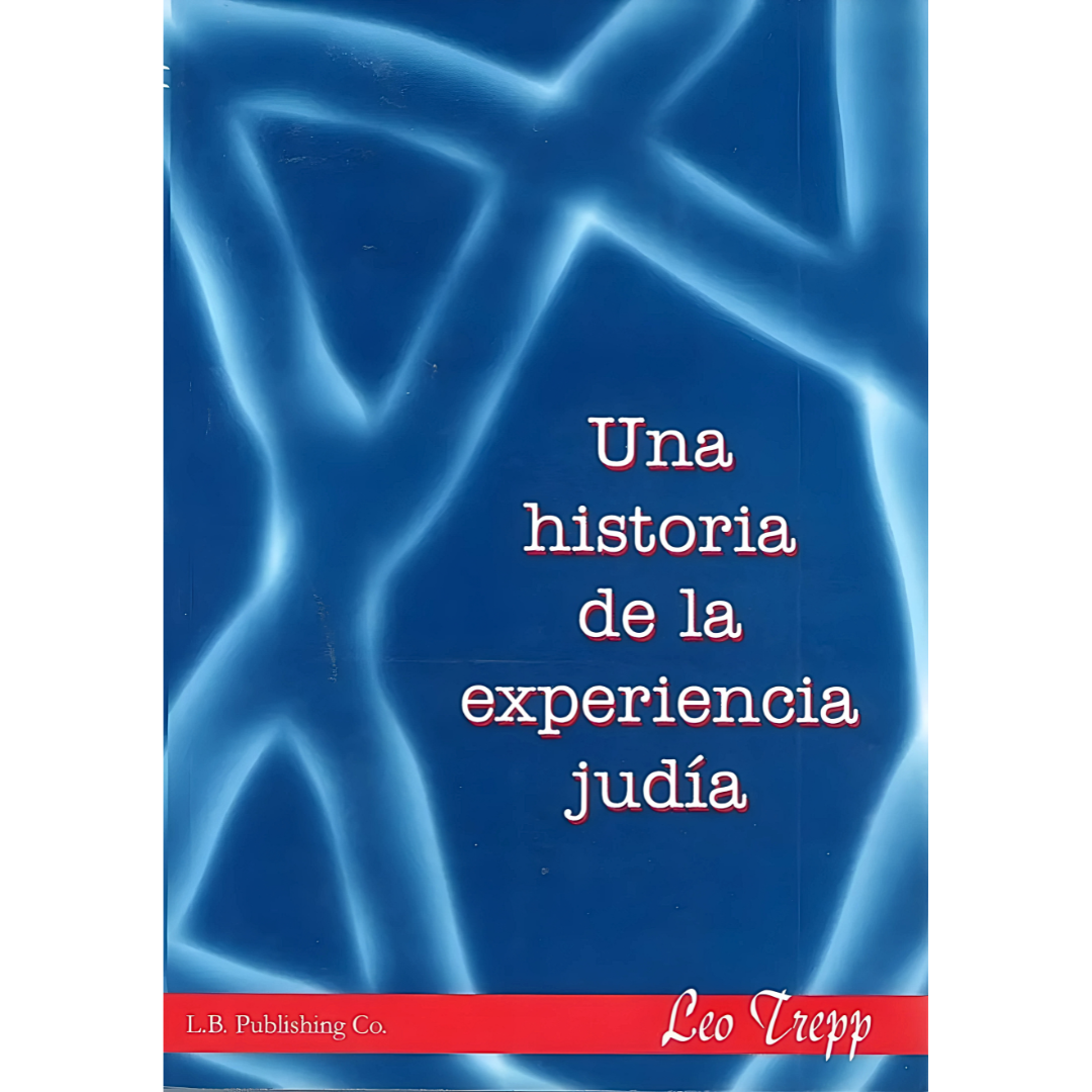 Una Historia de la Experiencia Judía