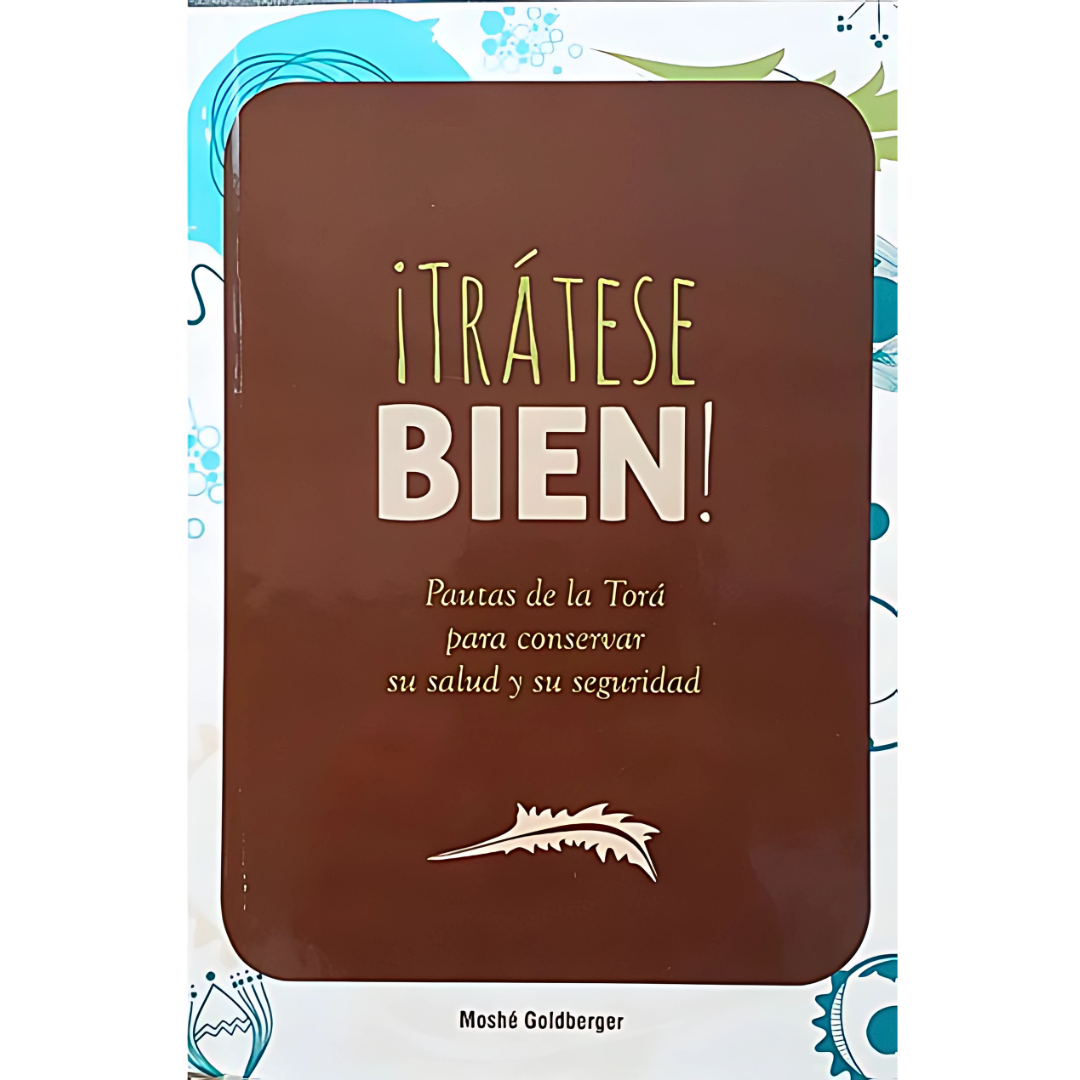 Trátese bien