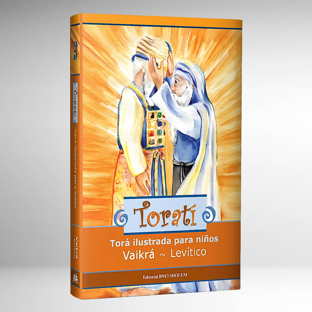 Torati: Torá Ilustrada Para Niños - VAIKRÁ / LEVÍTICO -