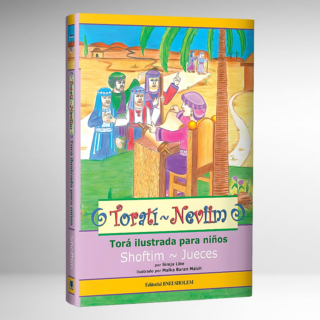 Torati: Torá Ilustrada Para Niños - SHOFTIM / JUECES -
