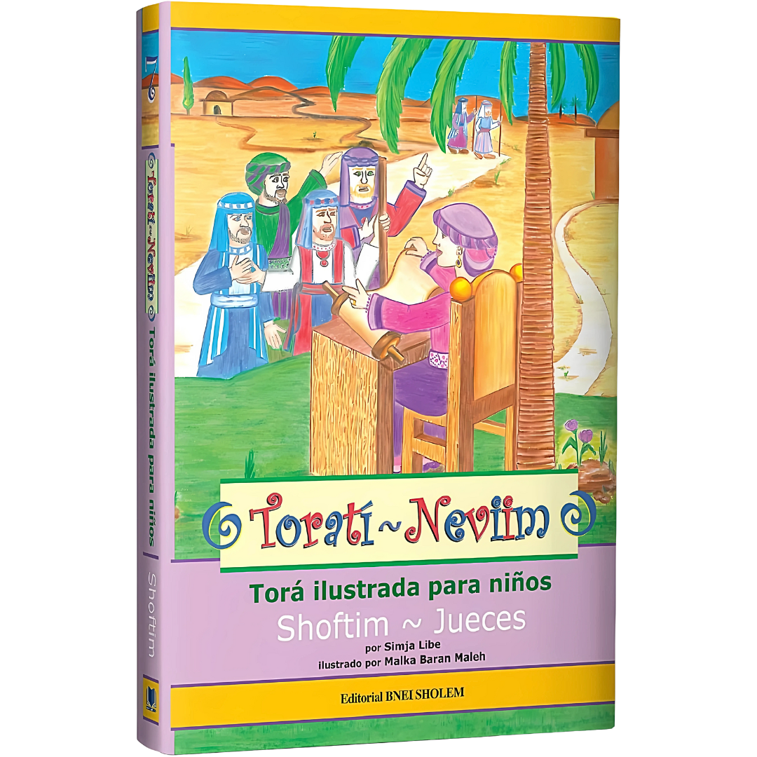 Torati: Torá Ilustrada Para Niños - SHOFTIM / JUECES -