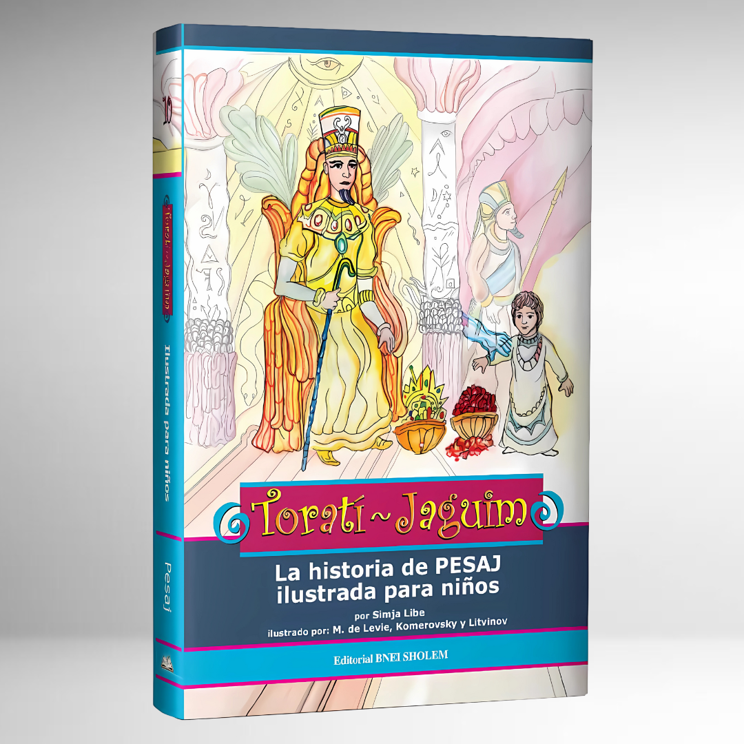 Torati - Jaguim: La Historia de Pesaj ilustrada para Niños