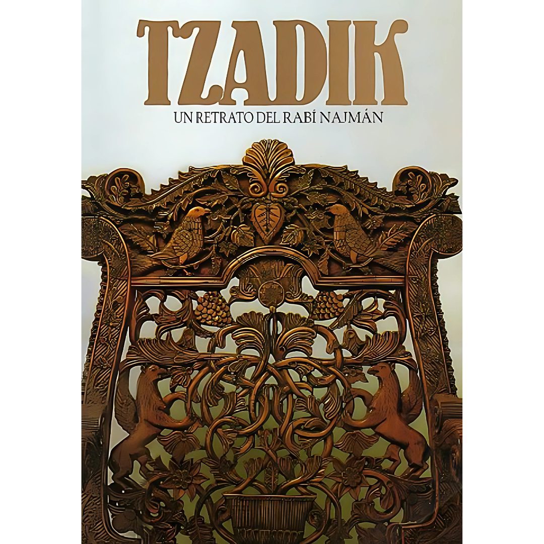 Tzadik - El Rebe Najman