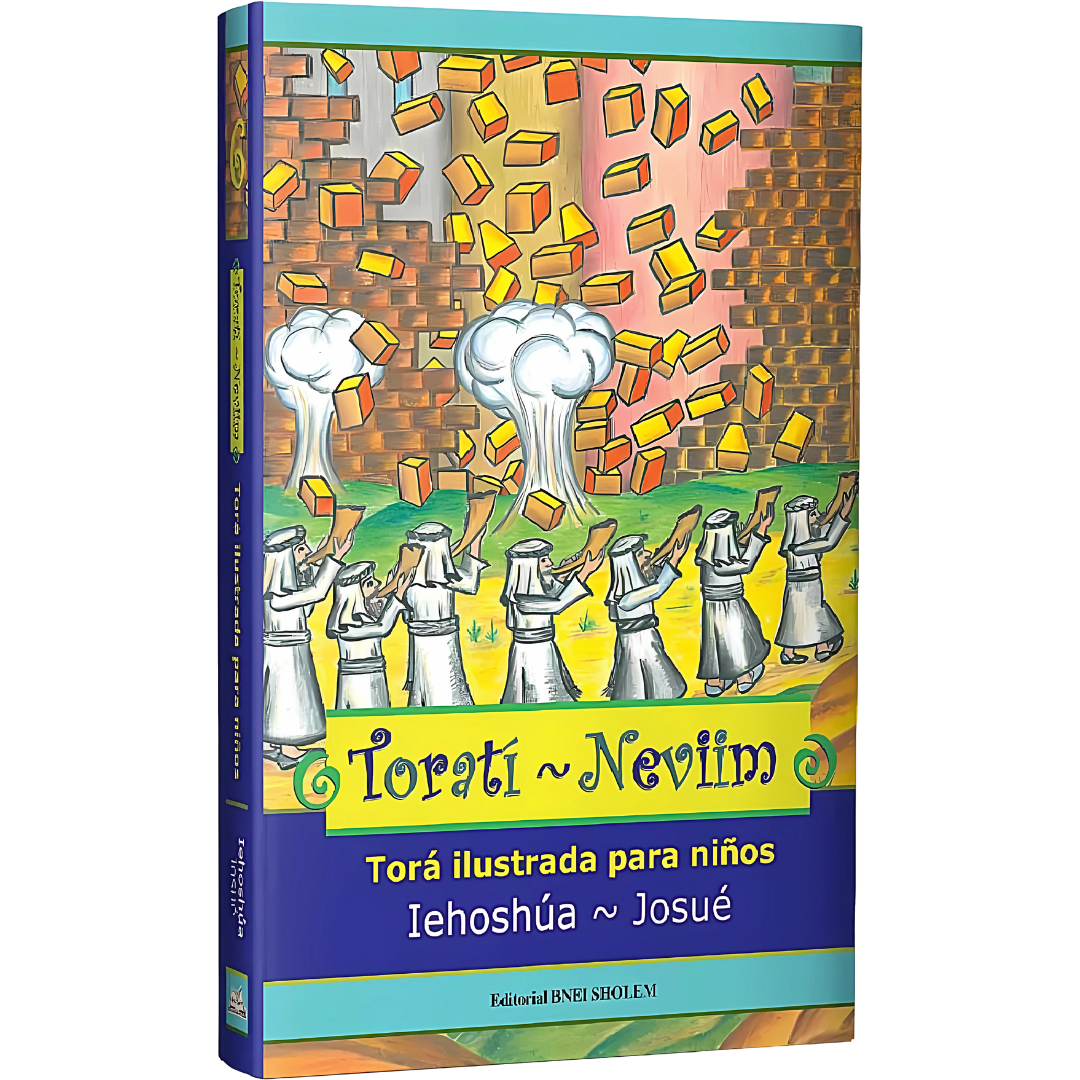 Torati: Torá Ilustrada Para Niños - IEHOSHÚA / JOSUÉ -
