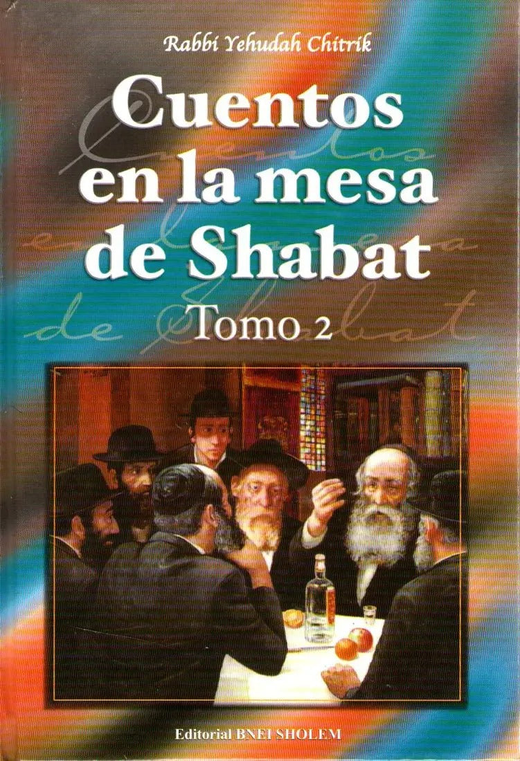 CUENTOS EN LA MESA DE SHABAT No 2