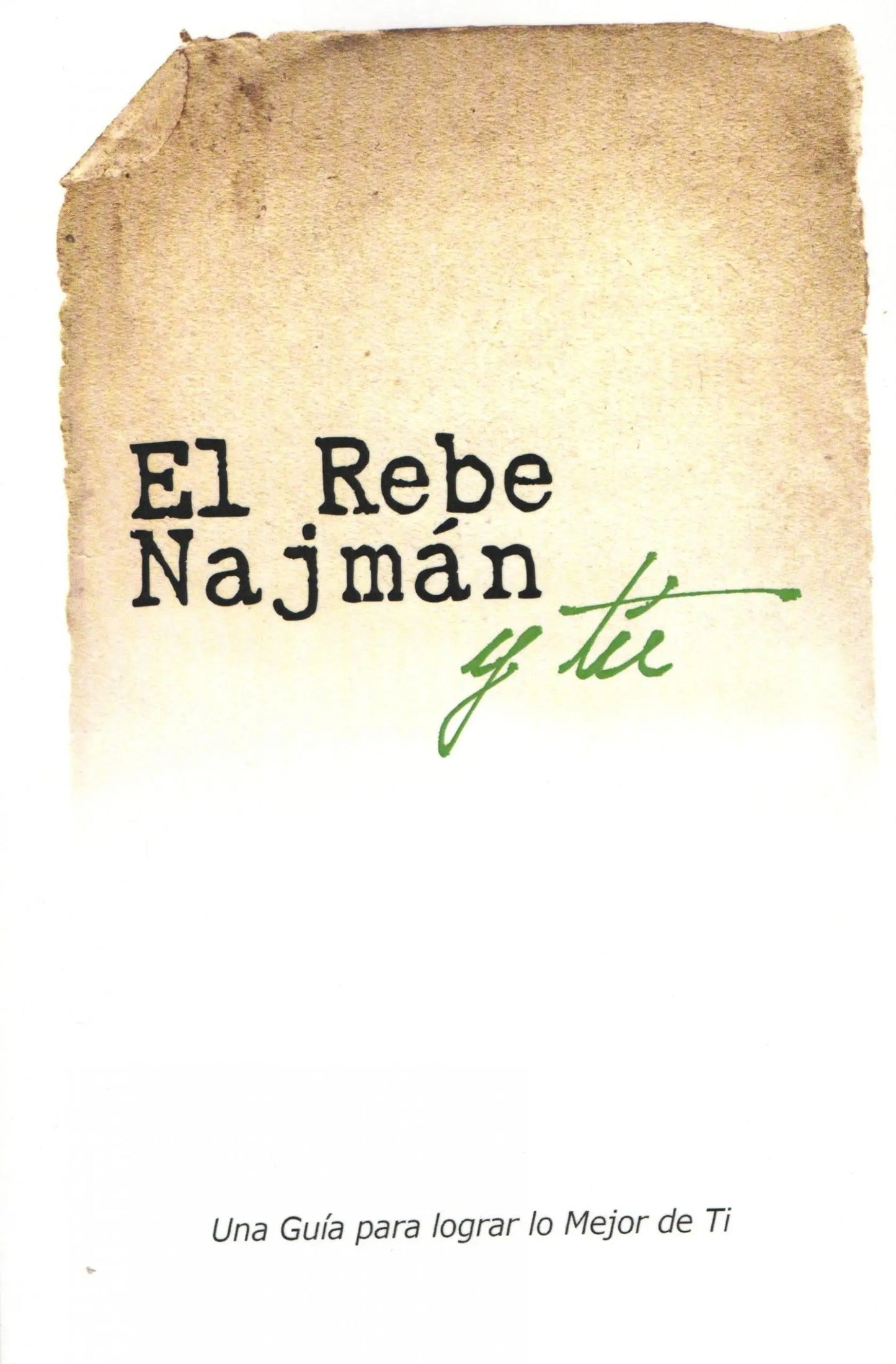 EL REBE NAJMAN Y TU