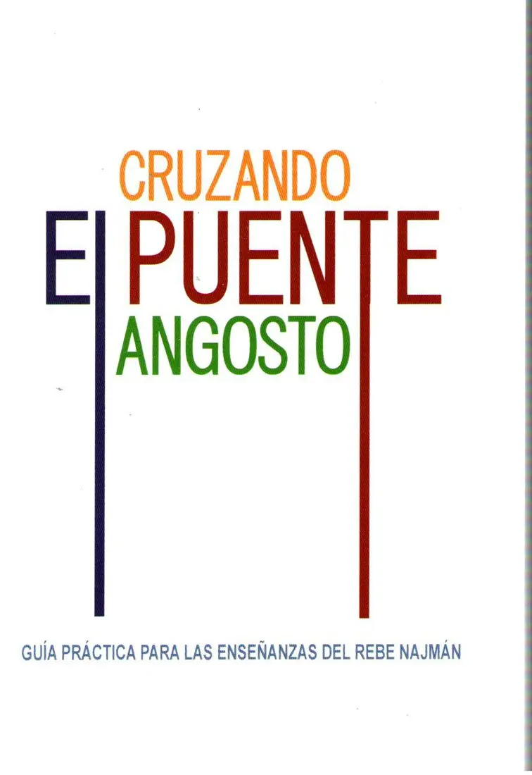 CRUZANDO EL PUENTE ANGOSTO