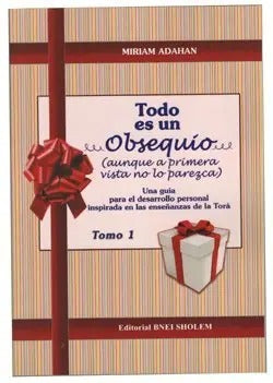 TODO ES UN OBSEQUIO No 1-GUIA PARA DESARROLLO PERSONAL