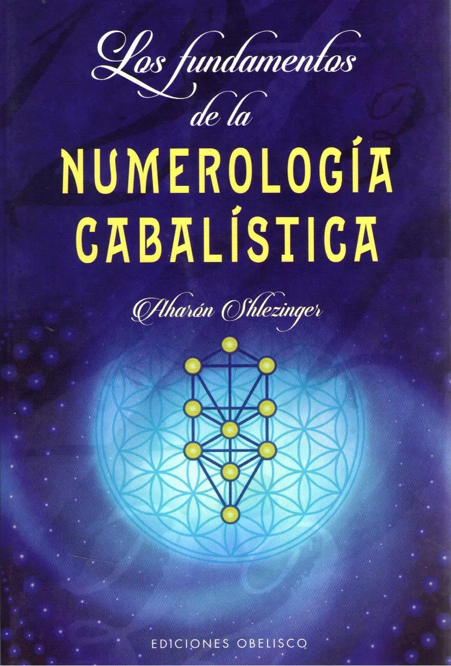FUNDAMENTOS DE LA NUMEROLOGIA CABALISTICA