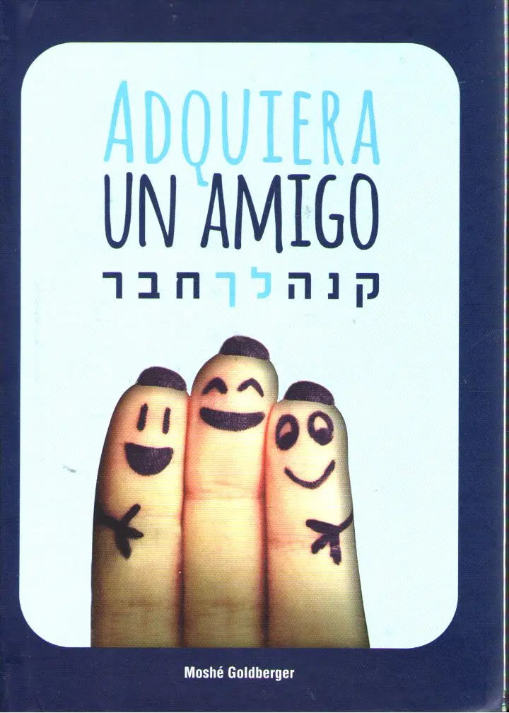 ADQUIERA UN AMIGO
